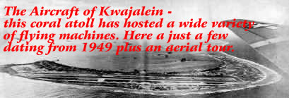 [Aircraft of Kwajalein]